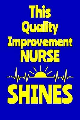 Book cover for This Quality Improvement Nurse Shines