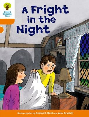 Book cover for Oxford Reading Tree: Level 6: More Stories A: A Fright in the Night