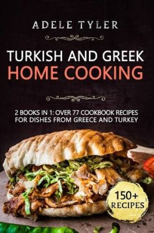 Cover of Turkish and Greek Home Cooking
