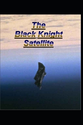 Book cover for The Black Knight Satellite