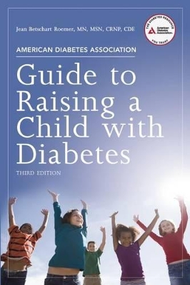 Book cover for American Diabetes Association Guide to Raising a Child with Diabetes