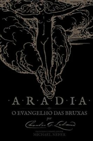Cover of Aradia - O Evangelho Das Bruxas (Estendido E Comentado)