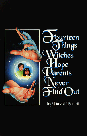 Book cover for Fourteen Things Witches Hope Parents Never Find Out