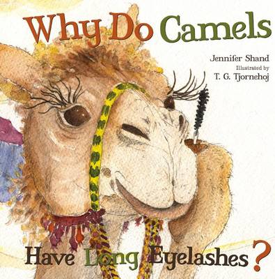 Book cover for Why Do Camels Have Long Eyelashes?