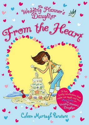 Book cover for The Wedding Planner's Daughter: From the Heart