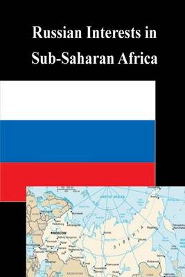 Book cover for Russian Interests in Sub-Saharan Africa