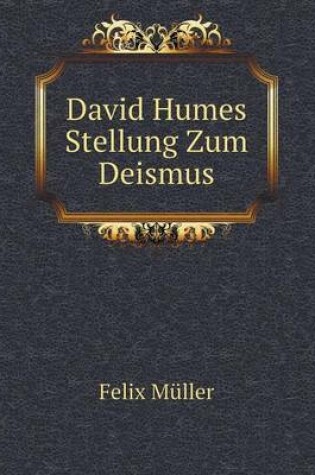 Cover of David Humes Stellung Zum Deismus