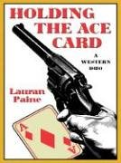 Cover of Holding the Ace Card