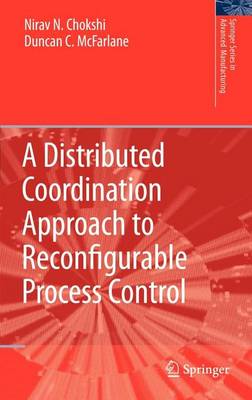 Book cover for A Distributed Coordination Approach to Reconfigurable Process Control