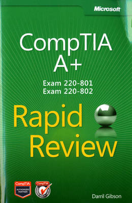 Book cover for CompTIA A+ Rapid Review (Exam 220-801 and Exam 220-802)