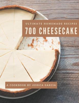 Book cover for 700 Ultimate Homemade Cheesecake Recipes