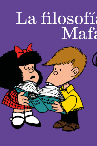 Cover of La filosofía de Mafalda / The Philosophy of Mafalda