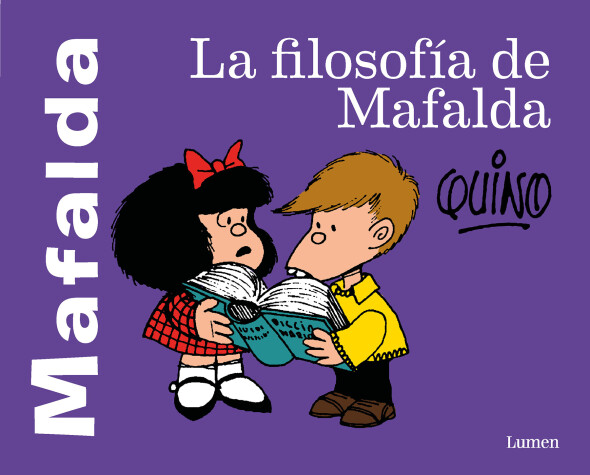 Book cover for La filosofía de Mafalda / The Philosophy of Mafalda