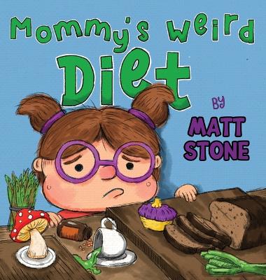 Book cover for Mommy's Weird Diet