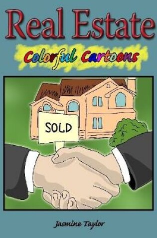 Cover of Real Estate Colorful Cartoons