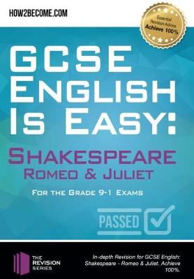 Cover of GCSE English is Easy: Shakespeare - Romeo & Juliet