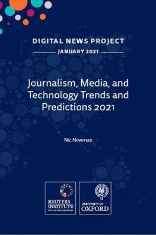 Cover of Journalism, Media and Technology Trends and Predictions 2021