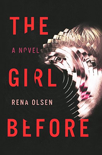 The Girl Before by Rena Olsen