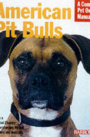 Cover of American Pit Bulls