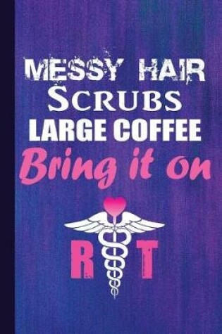 Cover of Messy Hair Scrubs Large Coffee Bring It on Rt