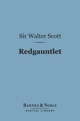 Book cover for Redgauntlet (Barnes & Noble Digital Library)