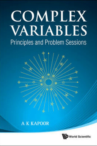 Cover of Complex Variables: Principles And Problem Sessions