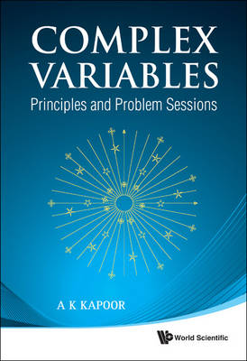 Book cover for Complex Variables: Principles And Problem Sessions