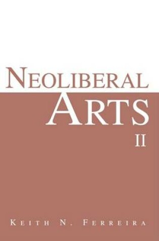 Cover of Neoliberal Arts II