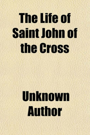 Cover of The Life of Saint John of the Cross