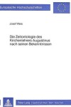 Book cover for Die Zeitontologie Des Kirchenlehrers Augustinus Nach Seinen Bekenntnissen