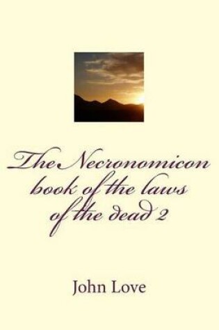 Cover of The Necronomicon Book of the Laws of the Dead 2