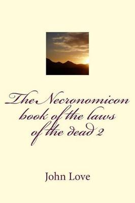 Book cover for The Necronomicon Book of the Laws of the Dead 2