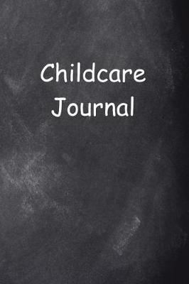 Book cover for Childcare Journal Chalkboard Design