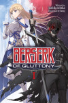 Book cover for Berserk of Gluttony (Light Novel) Vol. 1