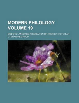 Book cover for Modern Philology Volume 19