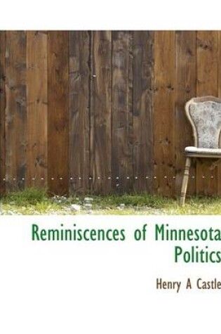 Cover of Reminiscences of Minnesota Politics