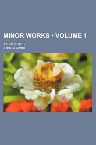 Cover of Minor Works (Volume 1); 1st-2D Series