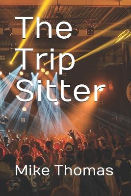 Book cover for The Trip Sitter