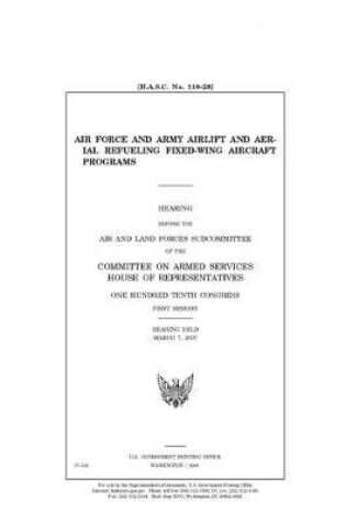 Cover of Air Force and Army airlift and aerial refueling fixed-wing aircraft programs