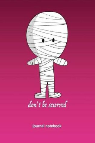 Cover of Don't Be Scurred