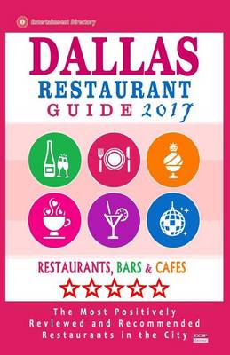 Book cover for Dallas Restaurant Guide 2017