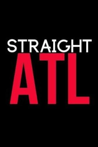 Cover of Straight ATL