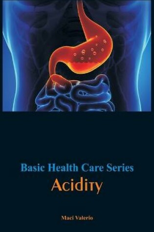 Cover of Basic Health Care Series - Acidity