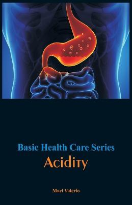 Book cover for Basic Health Care Series - Acidity