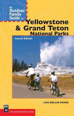 Book cover for An Outdoor Family Guide to Yellowstone and the Tetons National Parks