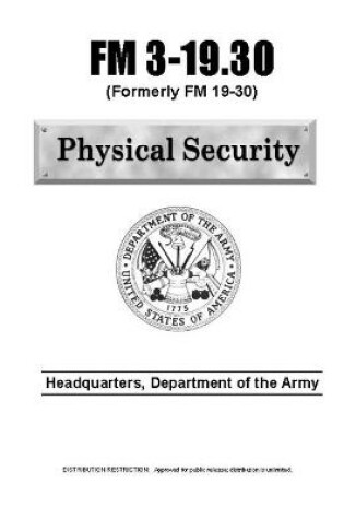 Cover of FM 3-19.30 Physical Security