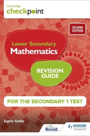 Cover of Cambridge Checkpoint Lower Secondary Mathematics Revision Guide for the Secondary 1 Test 2nd edition