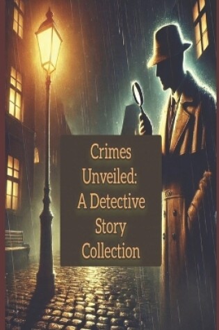 Cover of Crimes Unveiled