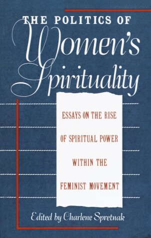 Book cover for The Politics of Women's Spirituality