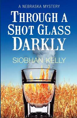 Cover of Through A Shot Glass Darkly